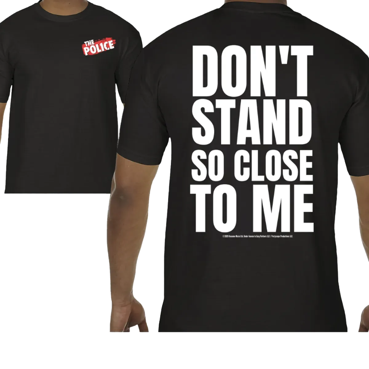 The Police Don't Stand So Close To Me 2-Sided T-Shirt - Black